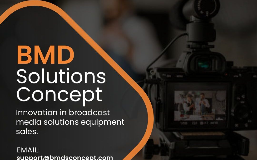 Elevate Your Creativity: Discover Premium Media and Production Gear at BMD Solutions Concept